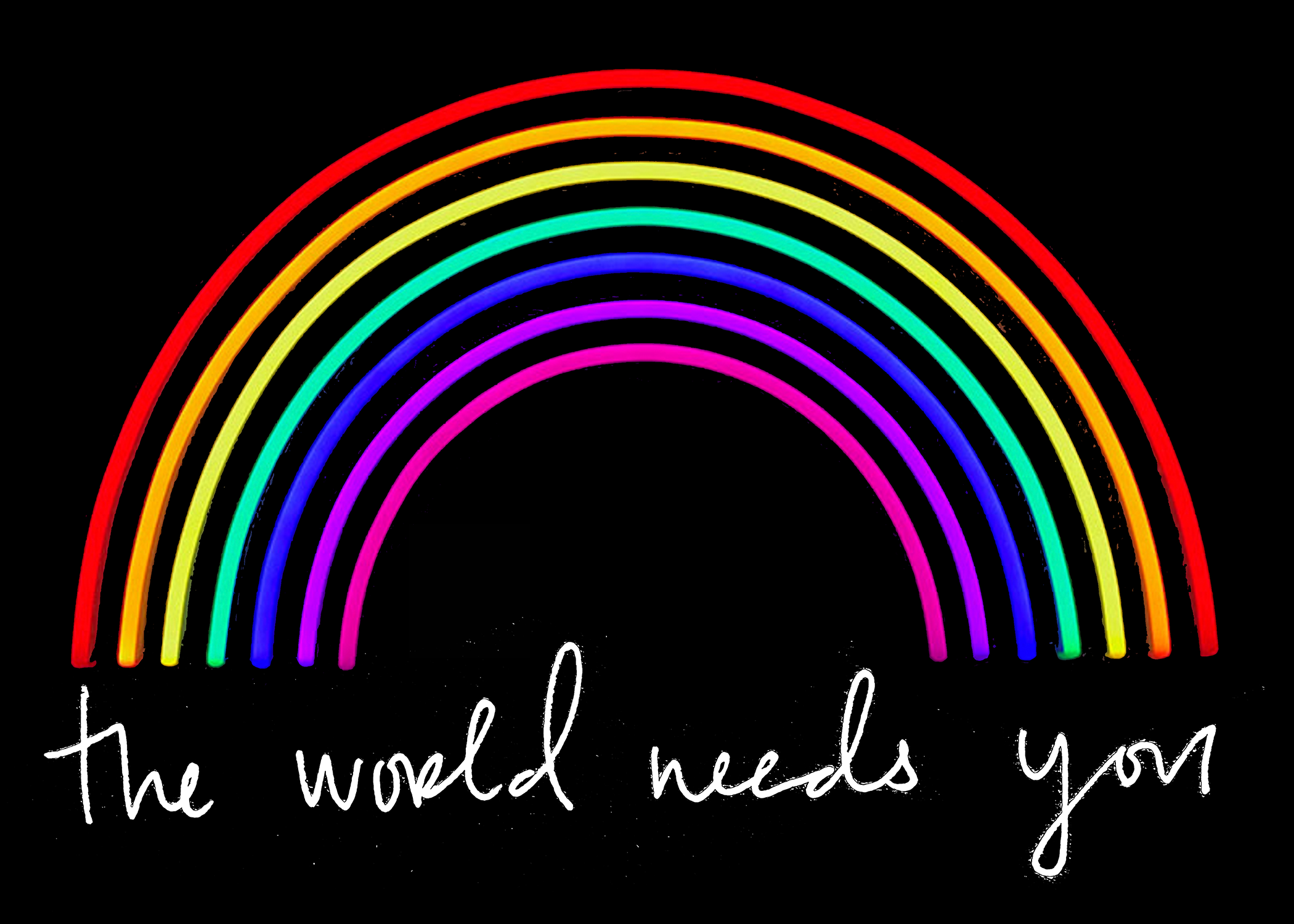 The World Needs You Sitcker - Rainbow arch with 'The World Needs You' text on a black background