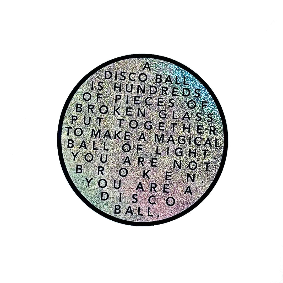 Disco Ball Sticker by Fryed Candy - Circular design with text about disco balls on a white background