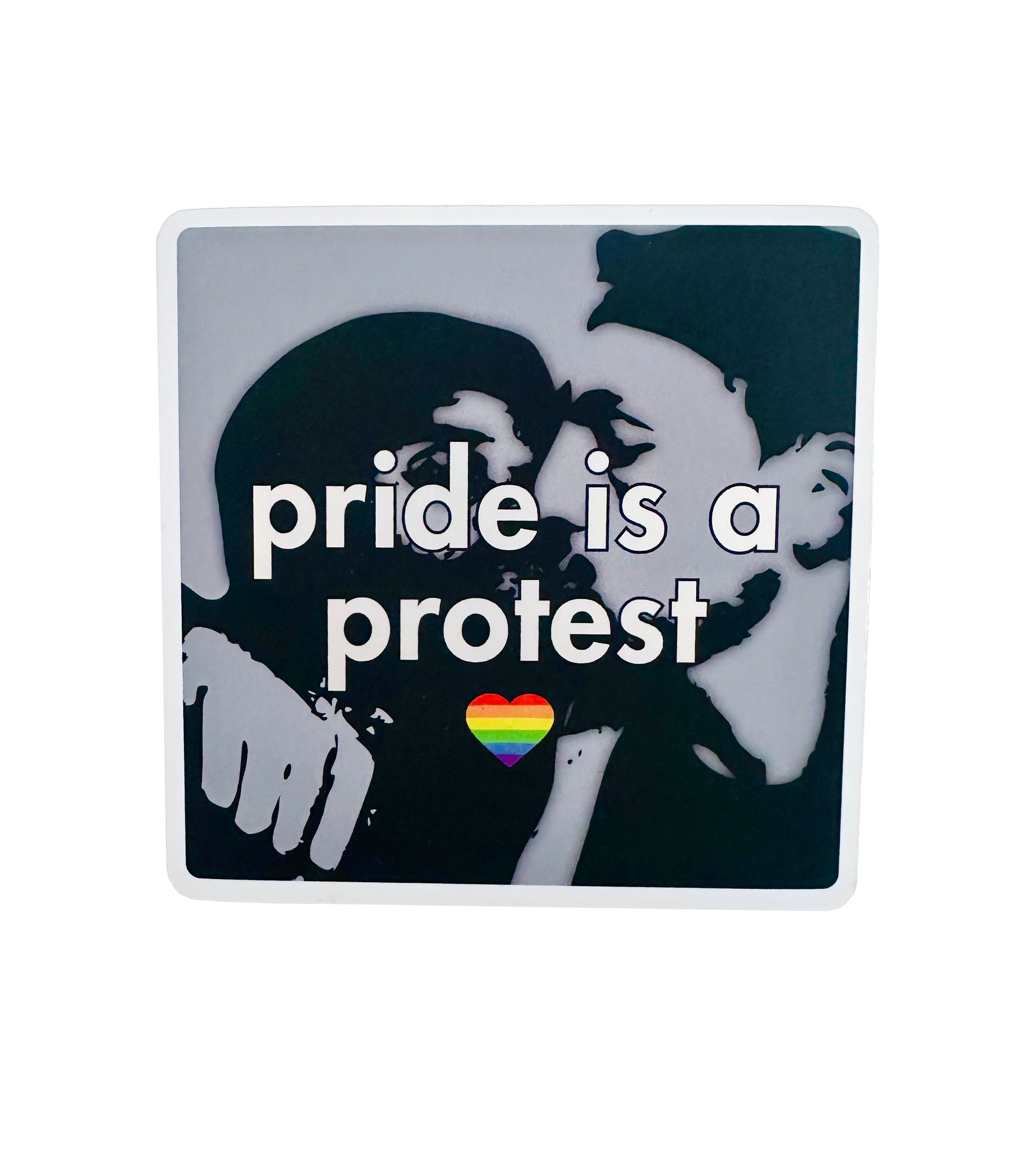 Pride Is A Protest Sticker by Fryed Candy - Sticker with 'pride is a protest' text and rainbow heart symbol on a black background
